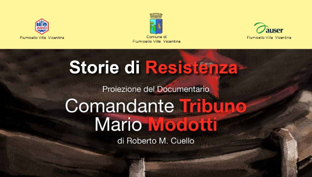 Storie di Resistenza - Proiezione del documentario su Mario Modotti